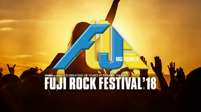 FUJI ROCK FESTIVAL’18